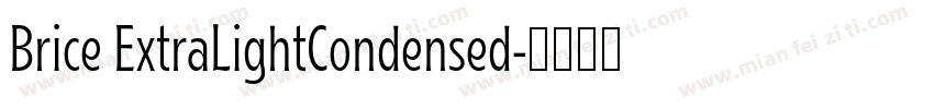 Brice ExtraLightCondensed字体转换